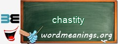 WordMeaning blackboard for chastity